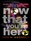Cover image for Now That You're Here
